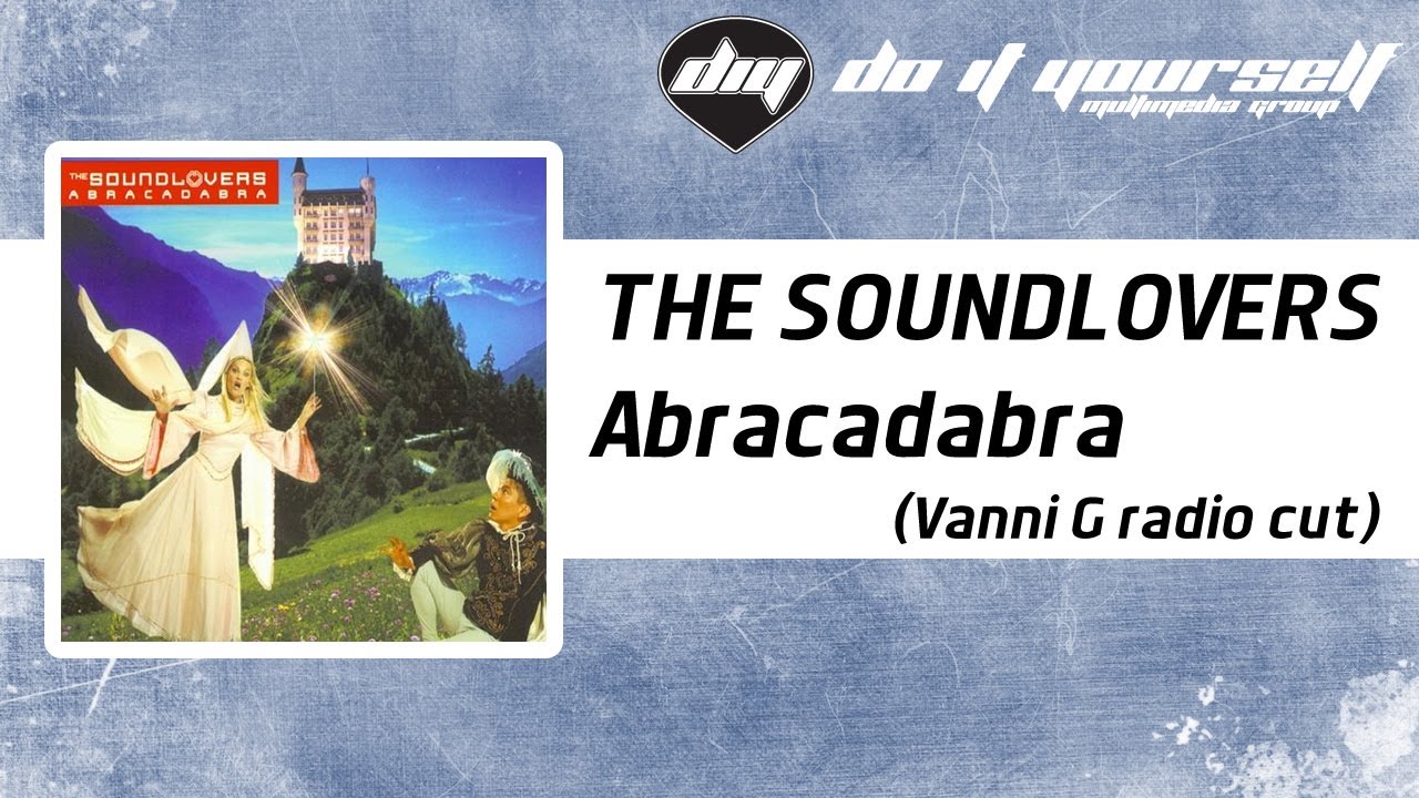 The Soundlovers - Abracadabra (Vanni G.) 2001